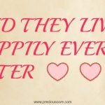 AND THEY LIVED HAPPILY EVER AFTER