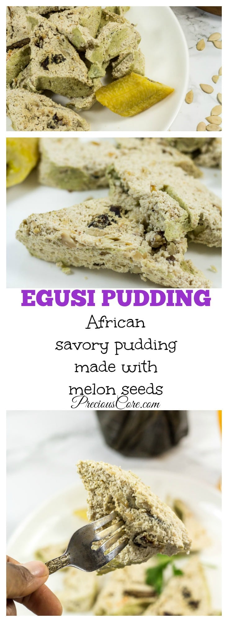 Egusi pudding recipe- Precious Core