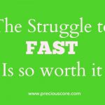 THE STRUGGLE TO FAST