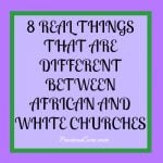8 REAL THINGS THAT ARE DIFFERENT BETWEEN AFRICAN AND WHITE CHURCHES