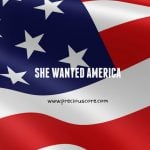 SHE WANTED AMERICA