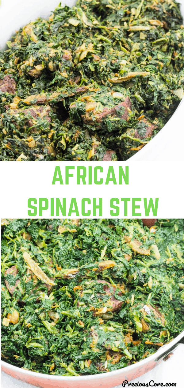 AFRICAN STEWED SPINACH | Precious Core