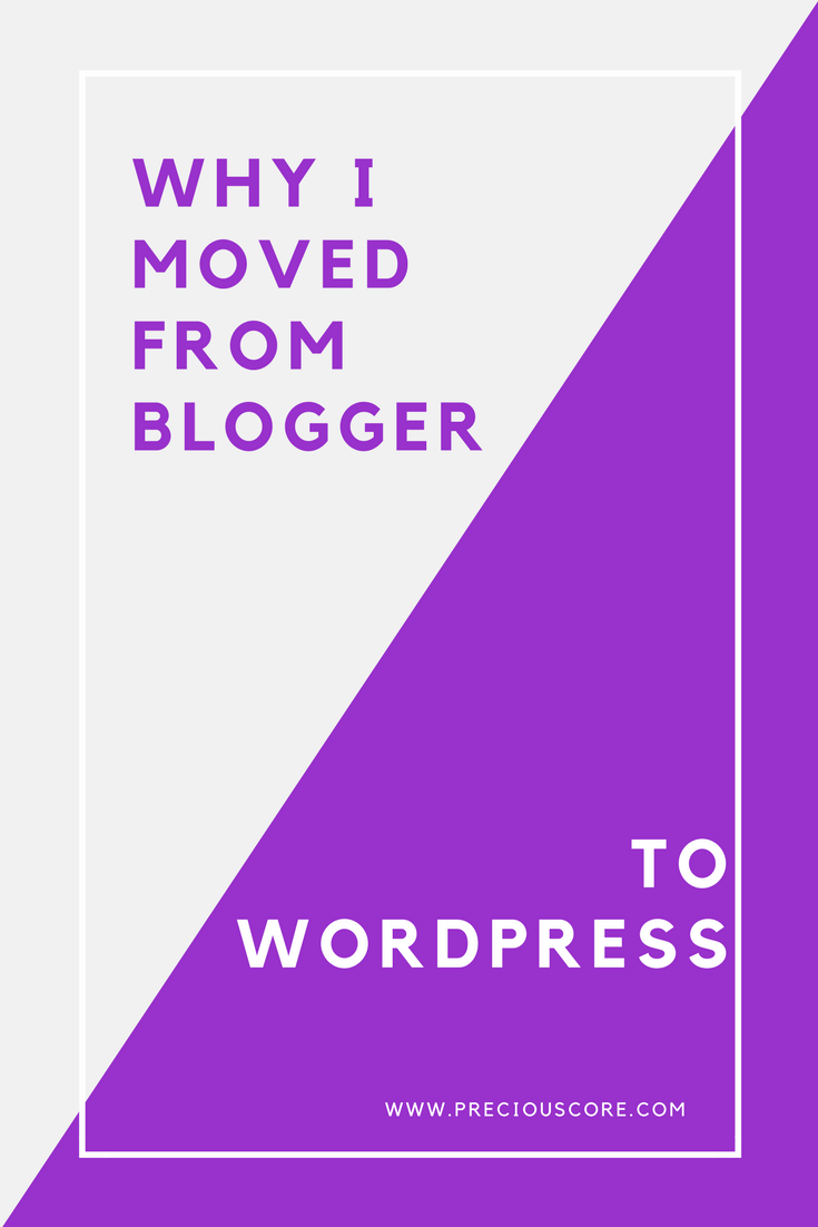 why i moved from blogger to wordpress