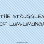 THE STRUGGLES OF LUM-LIMUNGA