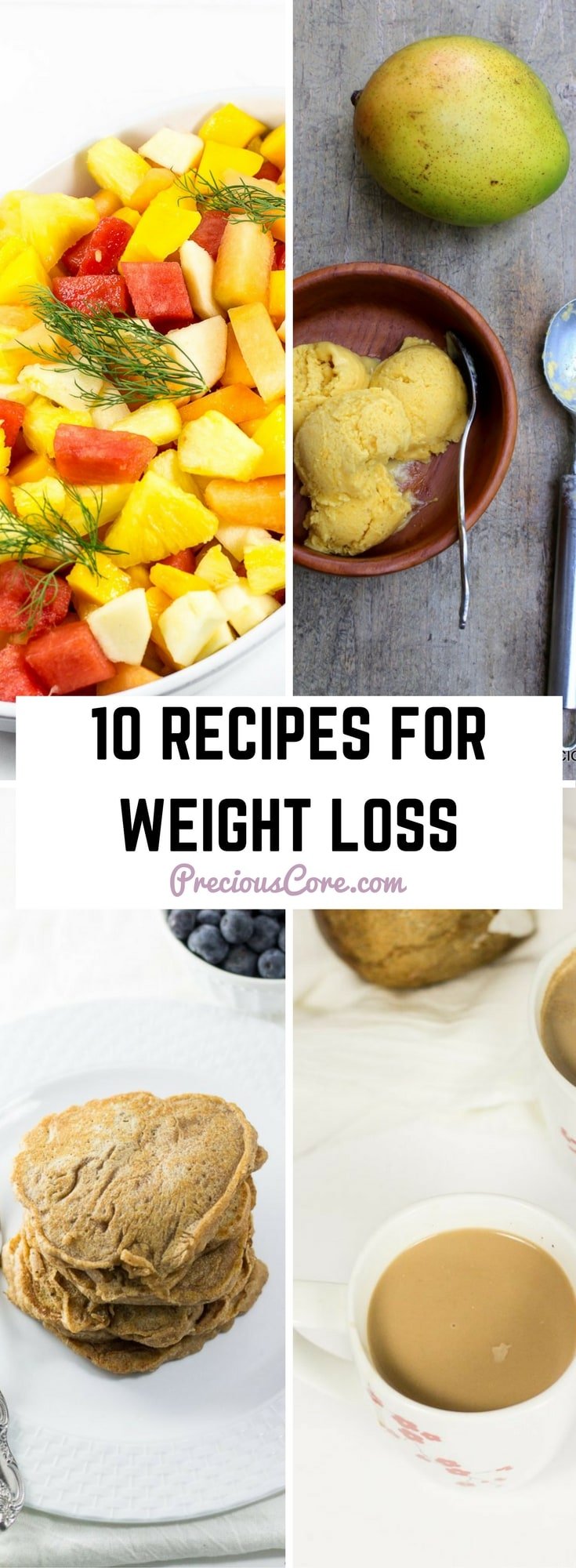 Collage of food with text \"10 recipes for weight loss.\"