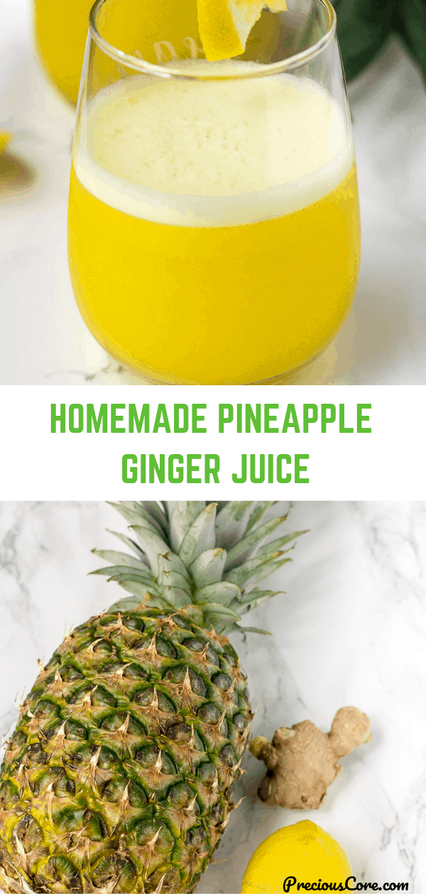 PINEAPPLE GINGER JUICE Precious Core