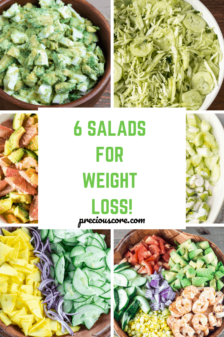 6 salads for weight loss that will help you smash your weight loss goals. They are fresh, easy to make and so tasty with a variety of flavors and textures. Get the recipe on Precious Core. #salads #weightloss #healthy #PreciousCore