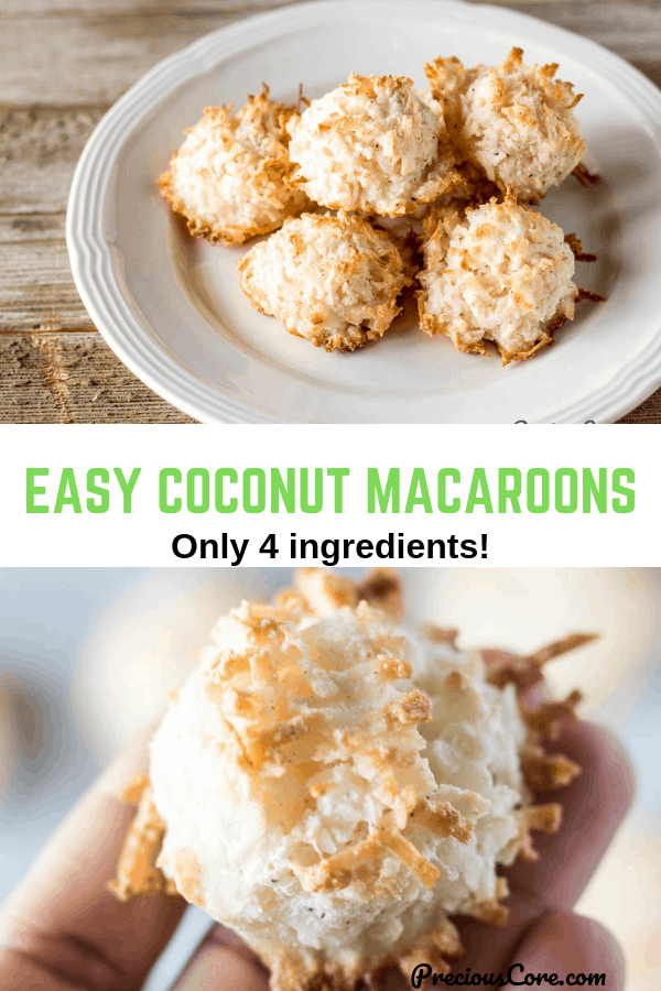 Pictures of macaroons with text \"Easy Coconut Macaroons Only 4 ingredients!\"