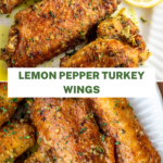 Lemon Pepper Turkey Wings | Precious Core